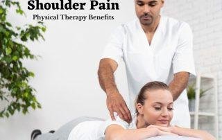 Physical-Therapy-Benefits-for-Shoulder-Pain