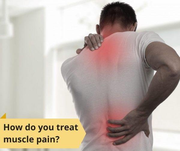 How Do You Treat Muscle Pain