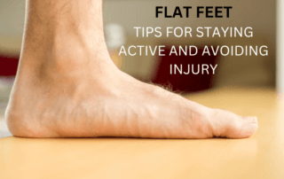 flat-feet-tips-for-staying active-and-avoiding- injury