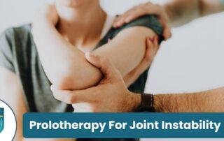 Prolotherapy for Joint Instability: A Non-Surgical Solution